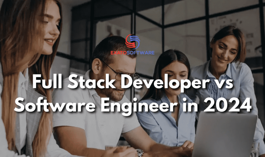 Comparing: Full Stack Developer vs Software Engineer in 2024