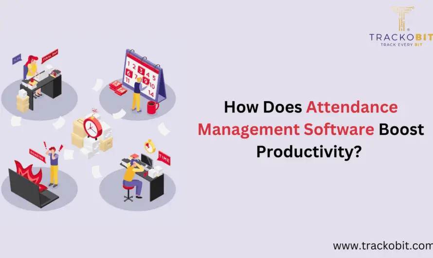How Does Attendance Management Software Boost Productivity?