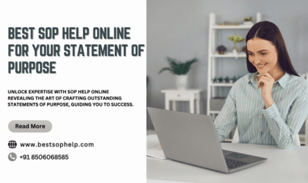 Best SOP Help Online for Your Statement of Purpose