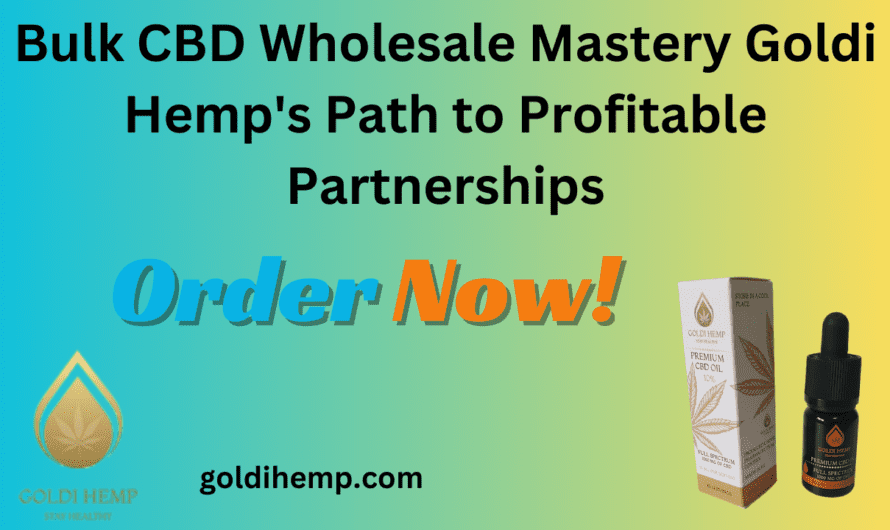 Bulk CBD Wholesale Mastery: Goldi Hemp’s Path to Profits