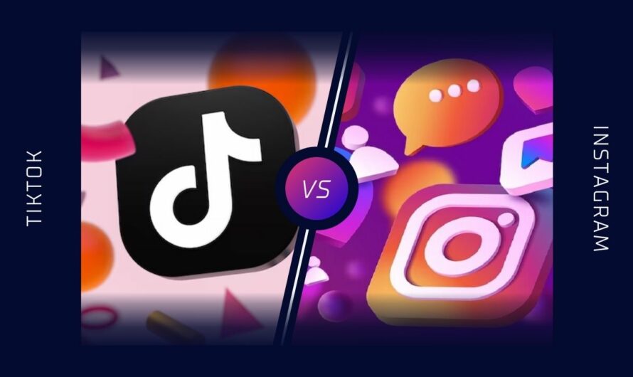 TikTok vs. IG: Best Site for Your Brand’s Marketing Strategy