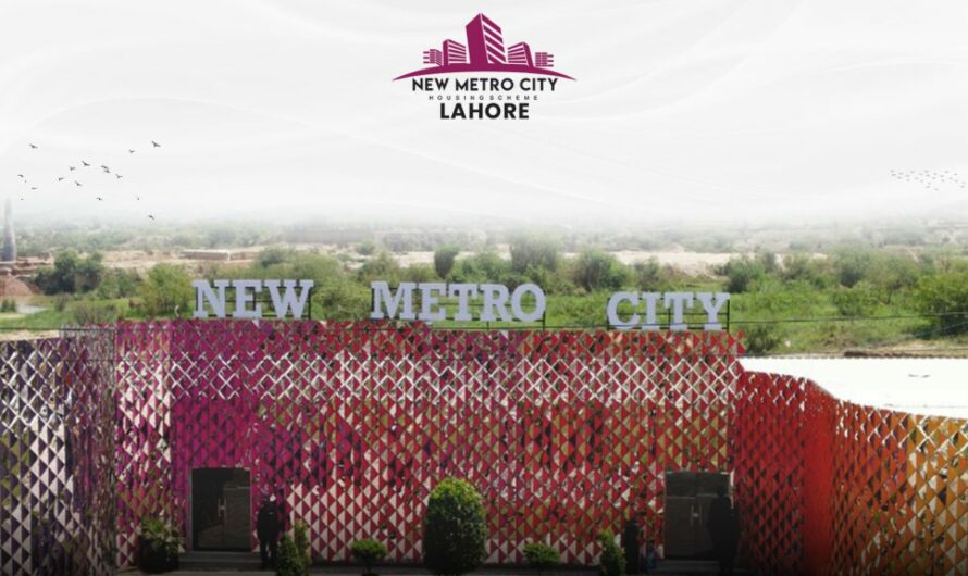 Exploring New Metro City Lahore A Comprehensive Guide