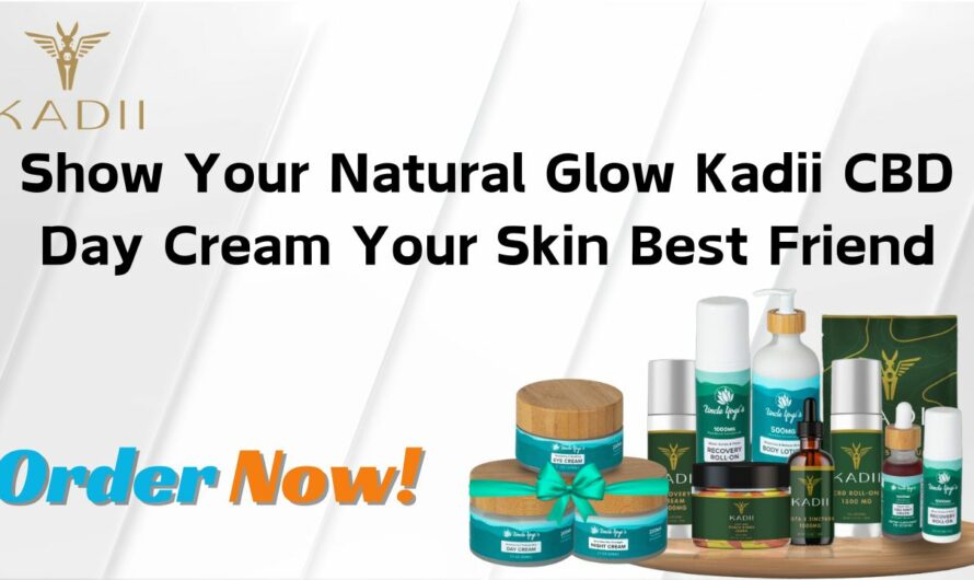Your Natural Glow Kadii CBD Day Cream Skin Best Friend