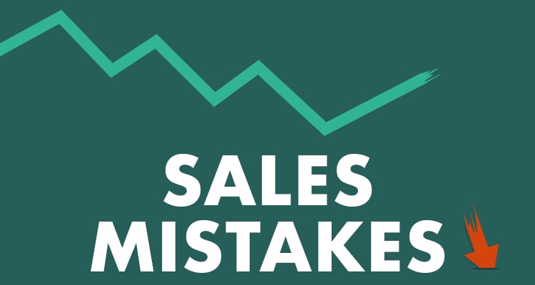 Top 5 Sales Mistakes You Should Avoid during marketing