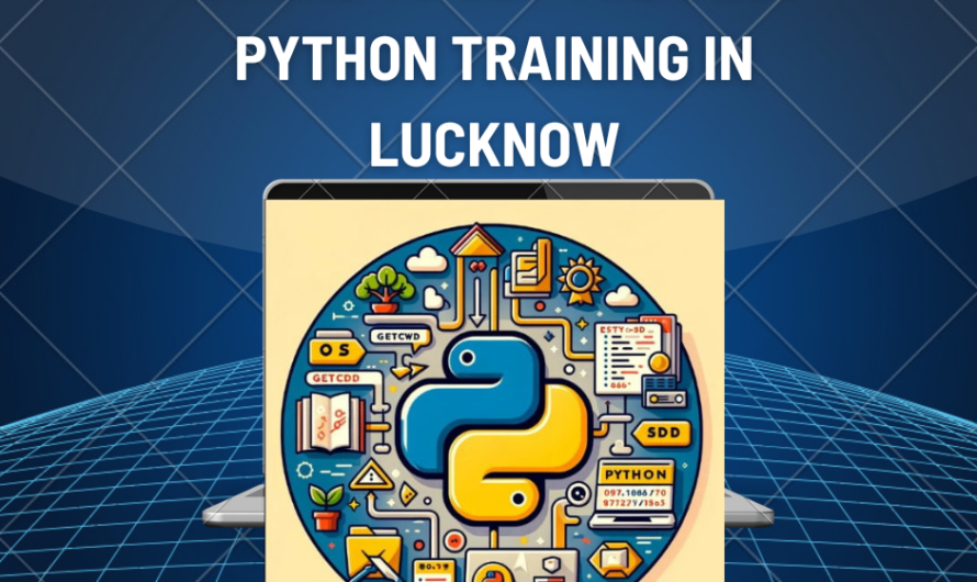 Where can Get the Best Python Training in Lucknow ?