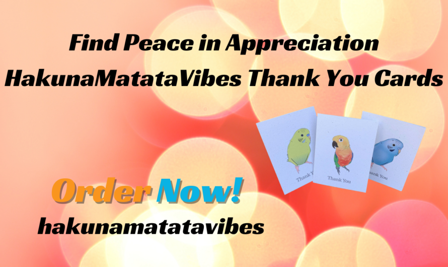 Find Peace in Appreciation HakunaMatataVibes Thank You Cards