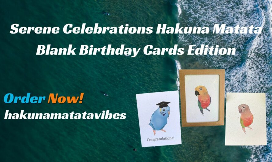 Serene Celebrations Hakuna Matata Blank Birthday Cards