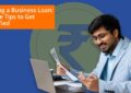 Getting a Business Loan: Simple Tips to Get Qualified