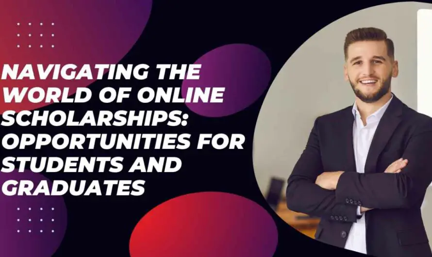 World of Online Scholarships: Opportunities for Students